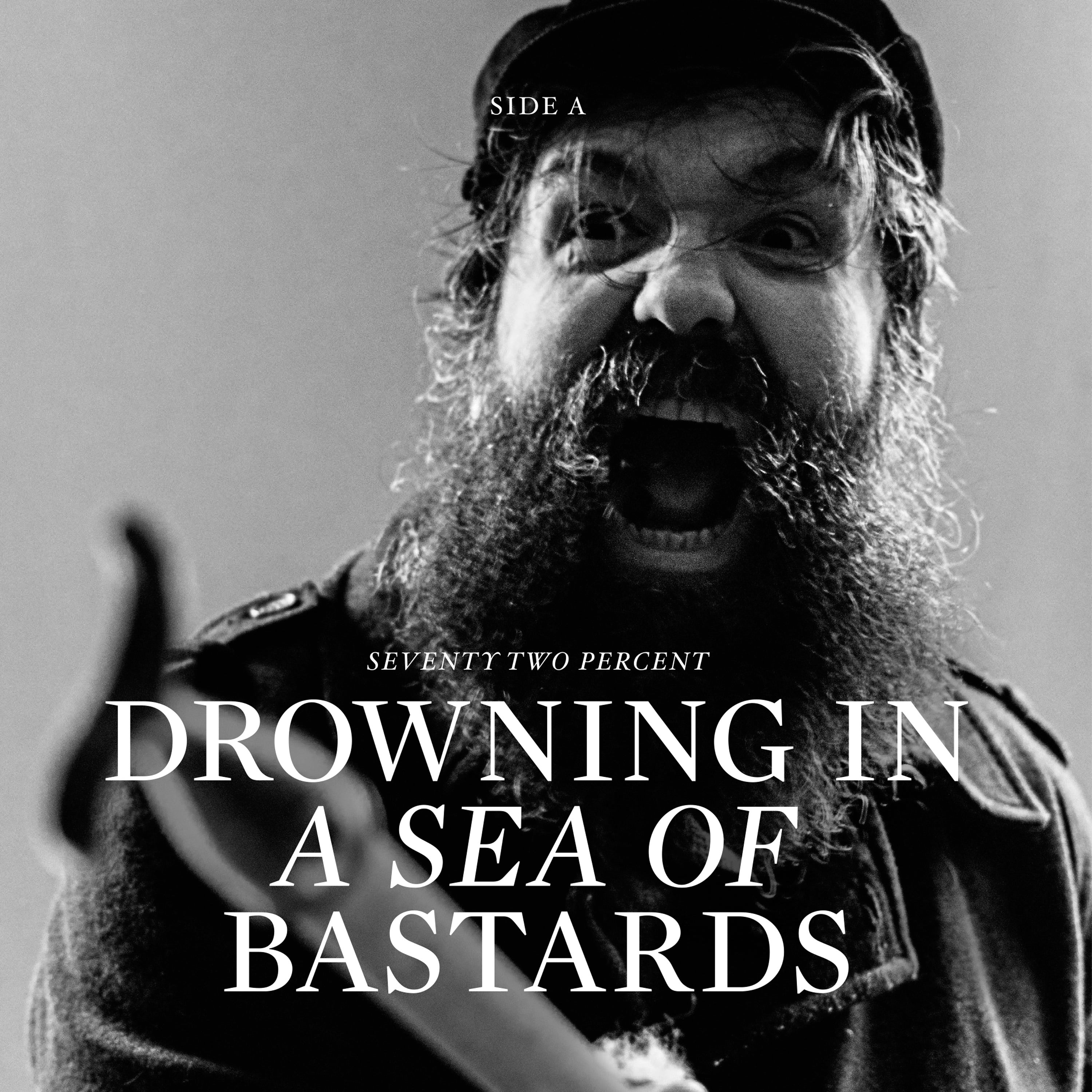 72% / Modern Technology – Drowning In A Sea Of Bastards / Lorn