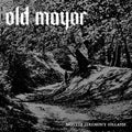 Old Mayor – Shelter Ceremony Collapse